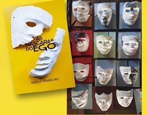 Lançamento do livro: As Máscaras do Ego, de Sheila Tramujas, com ilustração e design de Oswaldo Fontoura Dias