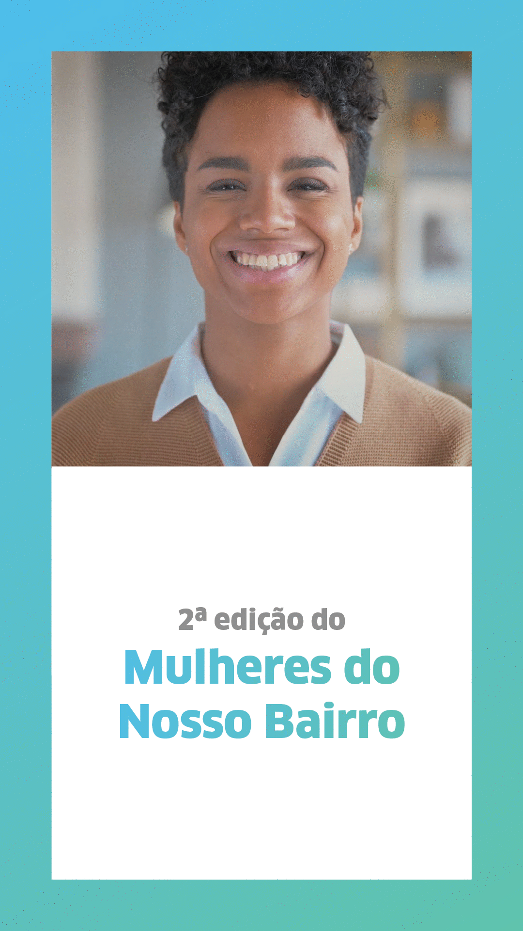 ENGIE anuncia as vencedoras da segunda edição do Projeto Mulheres do Nosso Bairro