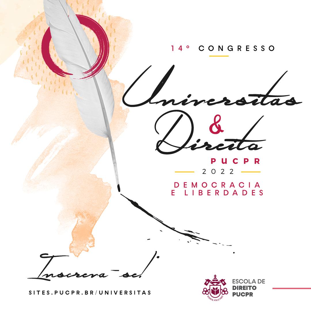 14° congresso Universitas & Direito PUCPR será realizado de 17 a 21 de outubro 
