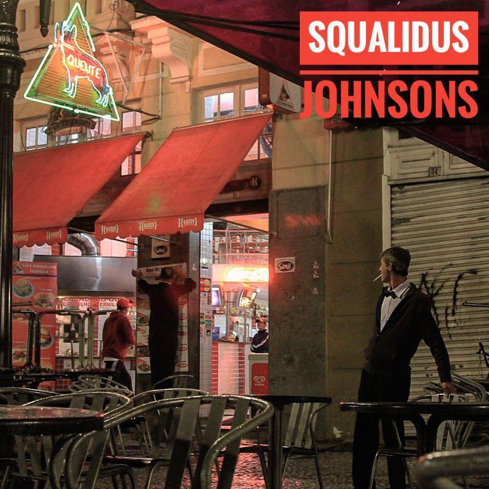 A banda Squalidus Johnsons lança seu mais novo EP, com músicas que homenageiam bares e restaurantes
